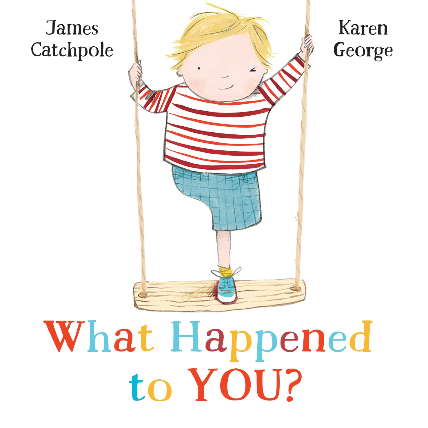 What Happened to You? By James Catchpole