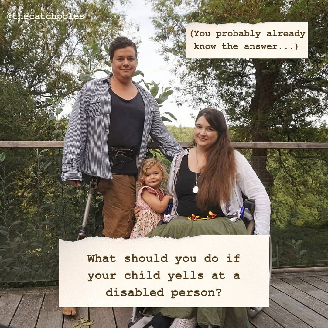 Text reads: What should you do if your child yells at a disabled person? (You probably already know the answer...)  Lucy & James are outside - Lucy's sitting in her wheelchair and James has a prosthetic leg strapped on over his clothes. We look suspiciously young - the photo is a couple of years old. You can just about see that Lucy is pregnant. A 3 year old Mainie stands between us looking sun-kissed and happy. We're white with brown hair, Mainie's looks blonde. Images 2 to 9 have this same photo as background. And text is on a background of cream torn paper on all images.
