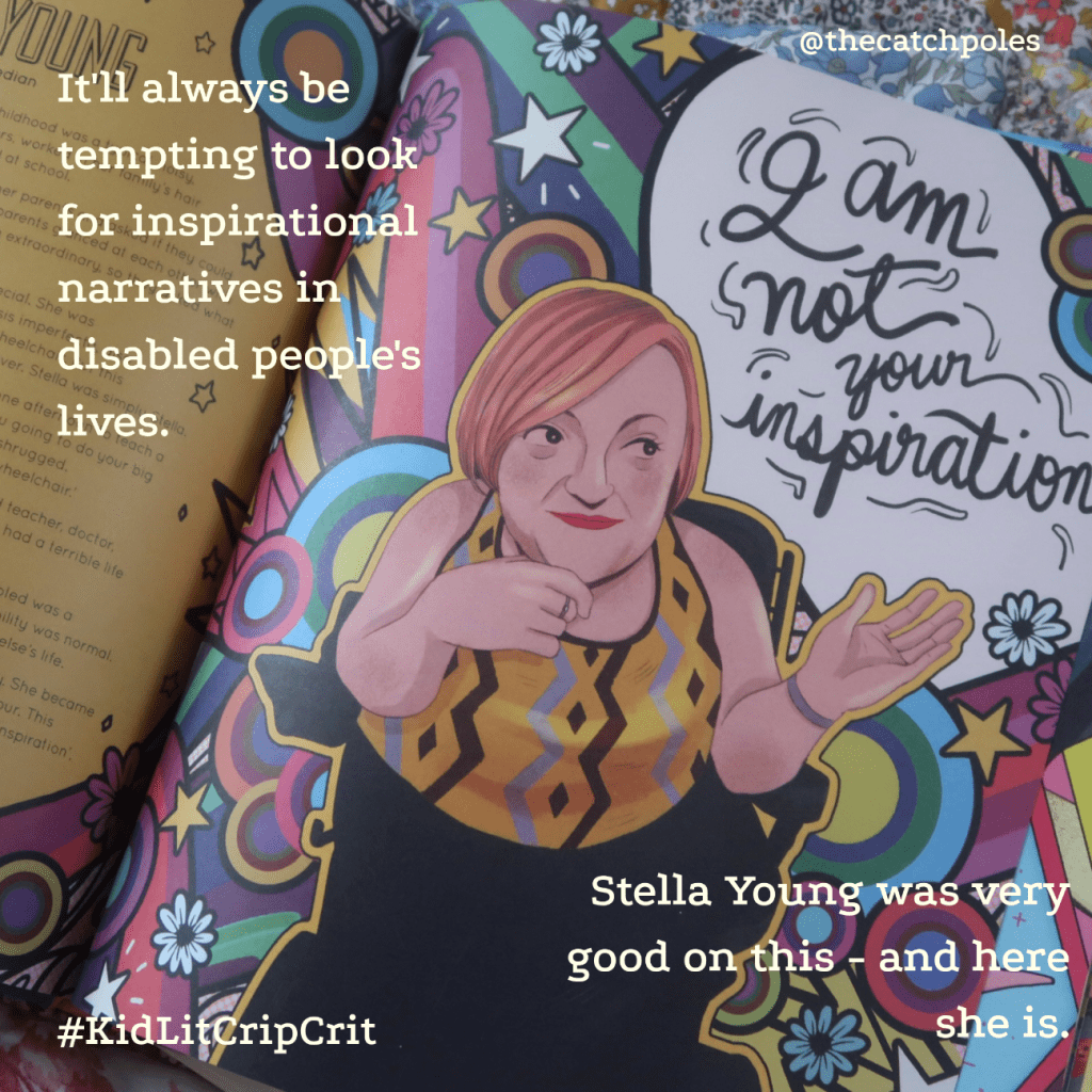 Text reads: 'It'll always be tempting to look for inspirational narratives in disabled people's lives. Stella Young was very good on this - and here she is.'