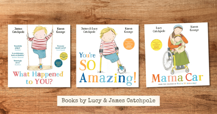 Images of 3 picture books: What Happened to You? You're So Amazing! And Mama Car. Text: 'Books by Lucy & James Catchpole' appears underneath.