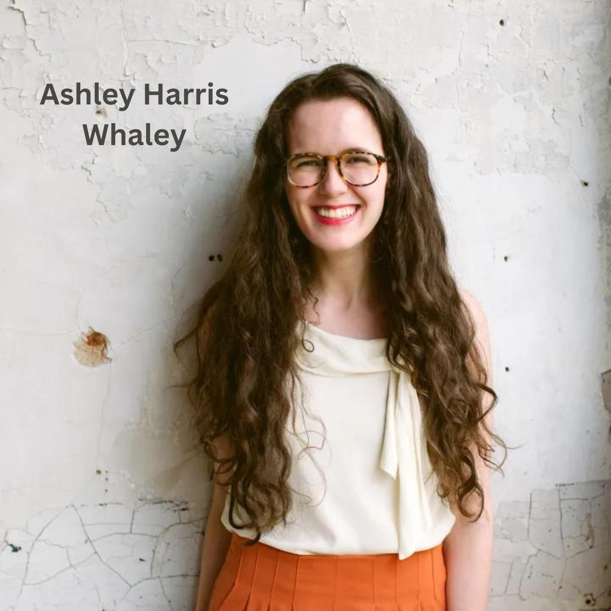 Ashley Harris Whaley - author.