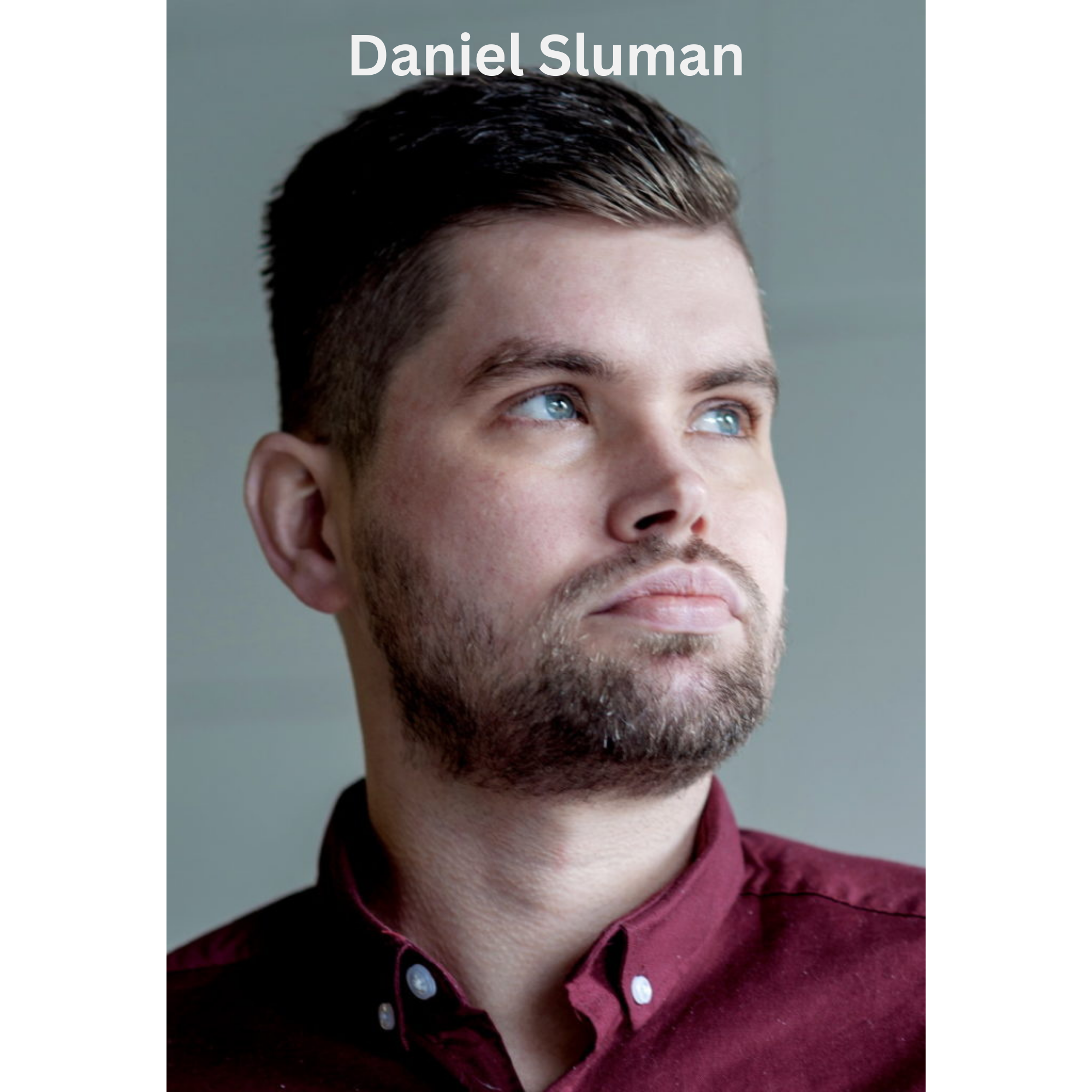 Daniel Sluman, author and poet.